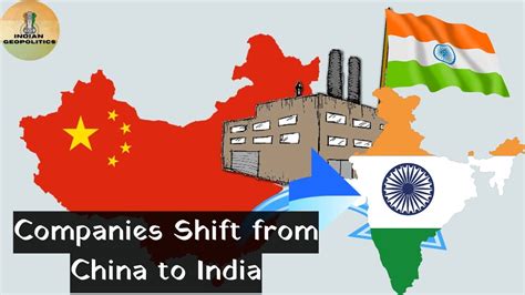 which companies are shifting from china to india